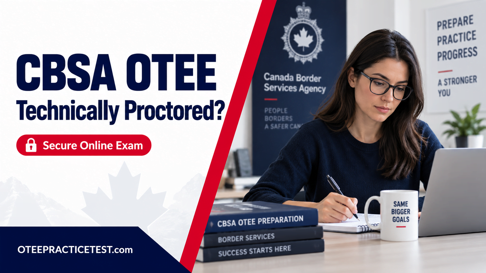 Is the CBSA OTEE Exam Proctored